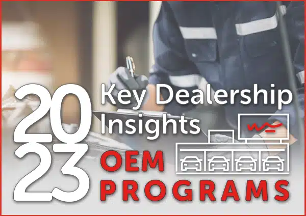 2023 Key Dealership Insights – OEM Programs