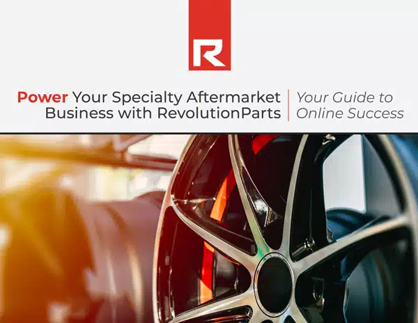 Specialty Aftermarket eCommerce 101