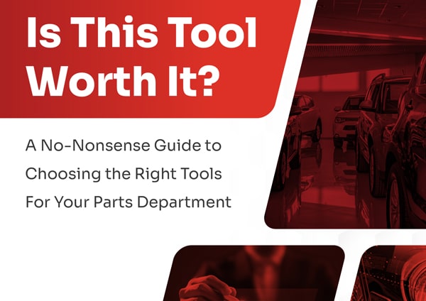 Is This Tool Worth It? A No-Nonsense Guide to Choosing the Right Tools For Your Parts Department