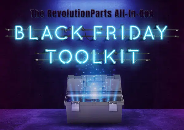 The RevolutionParts All-In-One Black Friday Toolkit